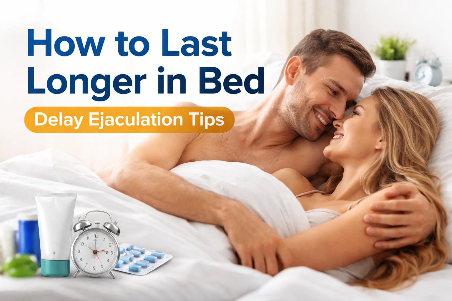how-to-last-longer-in-bed-delay-ejaculation-tips